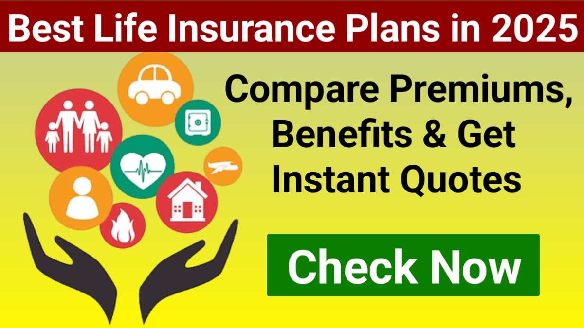 Best Life Insurance Plans in 2025
